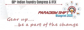 68th Indian Foundry Congress & IFEX 2020