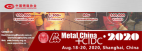 New dates of METAL CHINA 2020: August 18th -20th