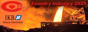 Foundry Industry 2025 - Tomorrow's Challenges due to Changing Market Conditions