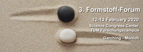 3rd Formstoff-Forum 2020 to be held from 12-13 February in Garching by Munich
