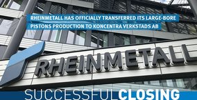 Rheinmetall schließt den Verkauf des Großkolbenbereichs an Koncentra Verkstads AB erfolgreich ab