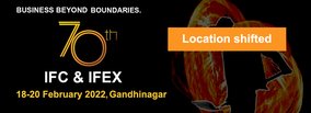 IFEX-22 - on 18-19-20 February 2022 has been shifted from Mumbai to Gandhinagar