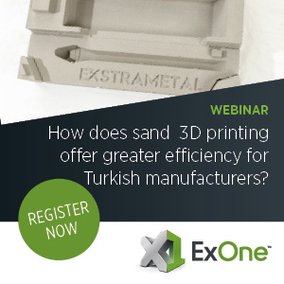 How does sand 3D printing offer greater efficiency for Turkish manufacturers?