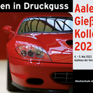 Aalen Foundry Colloquium with contributions from BMW, Volkswagen, Handtmann and many others on the topic of "Innovations in die casting" from lightweight construction to gigacasting and microspraying.