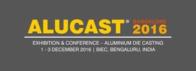 ALUCAST 2016: Technology, Processes, Products – for the Die Casting Industry