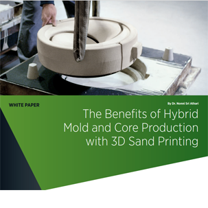 A modern approach: Hybrid Mold and Core Production