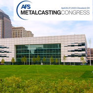 Metalcasting Congress 2023: Engineering and Supply Chain Strategies for Casting Designers & Buyers