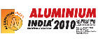 Second edition of ALUMINIUM INDIA 2010